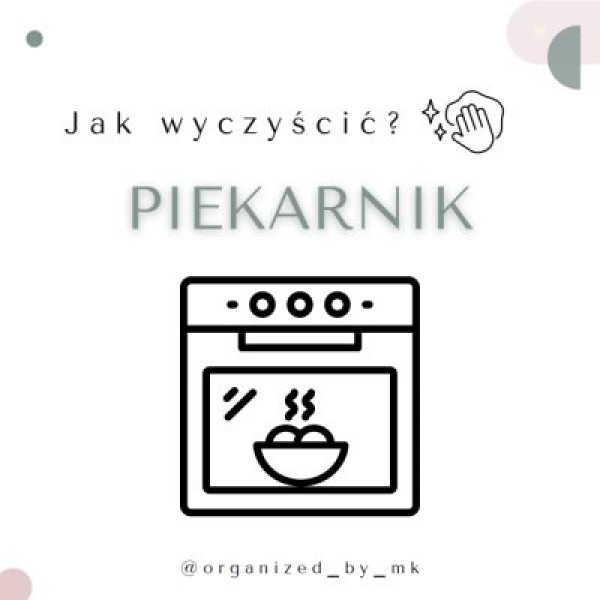 Jak czyścić piekarnik?