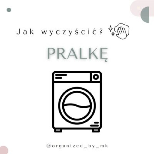 Jak czyścić pralkę?